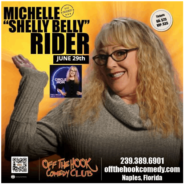 Comedian Michelle 'Shelly Belly' Rider Live in Naples, Florida